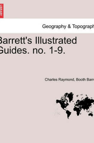 Cover of Barrett's Illustrated Guides. No. 1-9.
