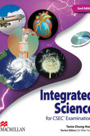 Cover of Integrated Science for CSEC (R) Examinations 2nd Edition Student's Book and CD-ROM