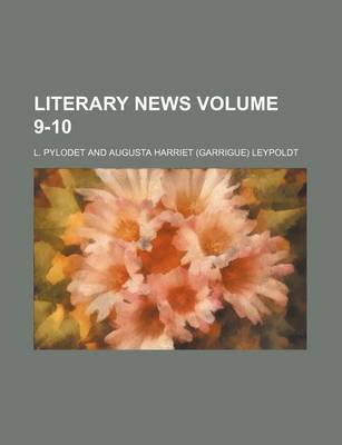 Book cover for Literary News Volume 9-10