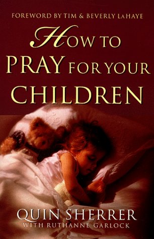Book cover for How to Pray for Your Children