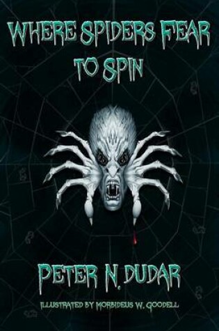 Cover of Where Spiders Fear to Spin
