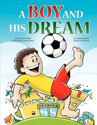 Book cover for A Boy and His Dream