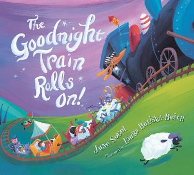 Book cover for The Goodnight Train Rolls On! Board Book