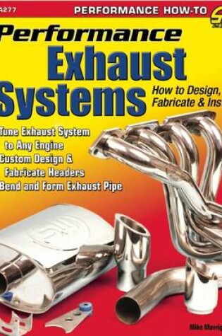 Cover of Performance Exhaust Systems: How to Design, Fabricate, and Install