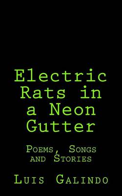 Book cover for Electric Rats in a Neon Gutter