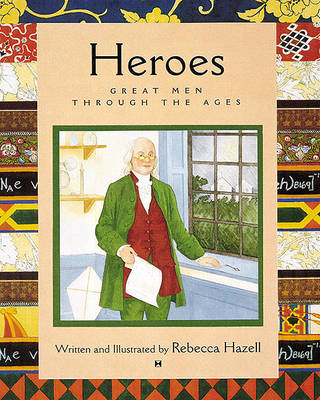 Book cover for Heroes: Great Men Through the Ages