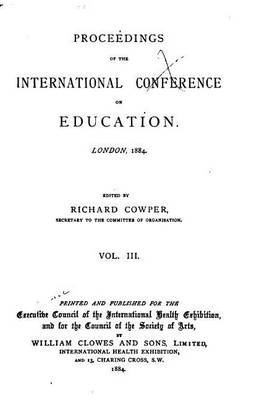 Book cover for Proceedings of the International Conference on Education, London, 1884 - Vol. III