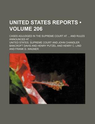 Book cover for United States Reports (Volume 206); Cases Adjudged in the Supreme Court at and Rules Announced at