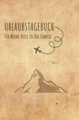 Cover of Urlaubstagebuch Schweiz