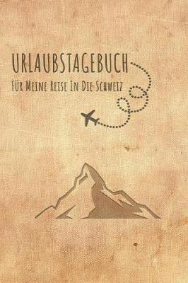 Book cover for Urlaubstagebuch Schweiz