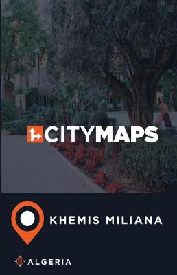 Book cover for City Maps Khemis Miliana Algeria