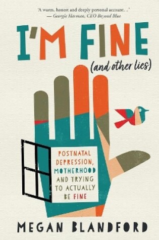 Cover of I'm Fine (and other lies)