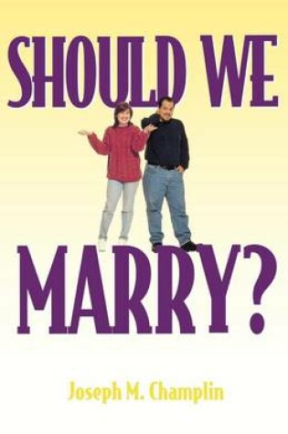 Cover of Should We Marry?