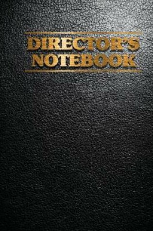 Cover of Director's Notebook