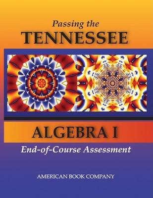 Book cover for Passing the Tennessee Algebra I End-Of-Course Assessment