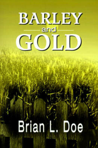 Cover of Barley and Gold