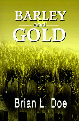 Book cover for Barley and Gold