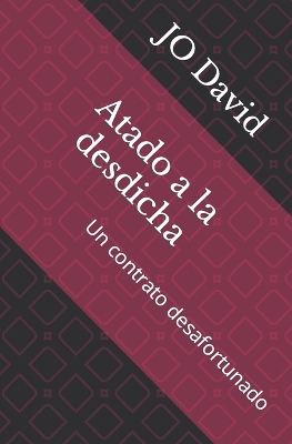 Book cover for Atado a la desdicha