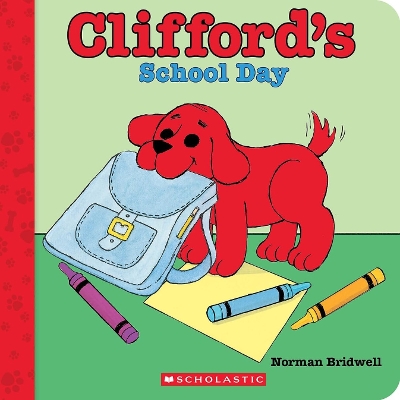 Book cover for Clifford's School Day (Board Book)