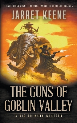 Cover of The Guns of Goblin Valley