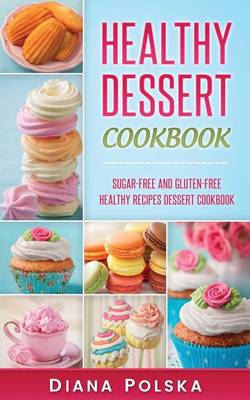Book cover for Healthy Desserts