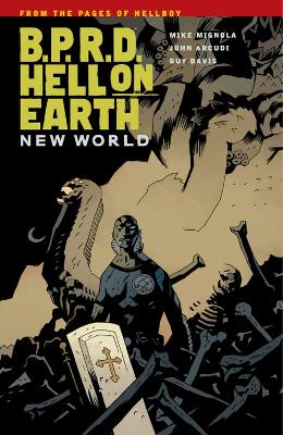 Book cover for B.p.r.d.: Hell On Earth Volume 1#new World