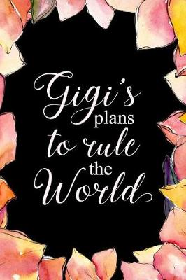 Book cover for Gigi's Plans To Rule The World