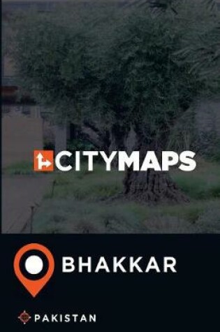 Cover of City Maps Bhakkar Pakistan