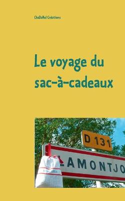 Book cover for Le voyage du sac-à-cadeaux