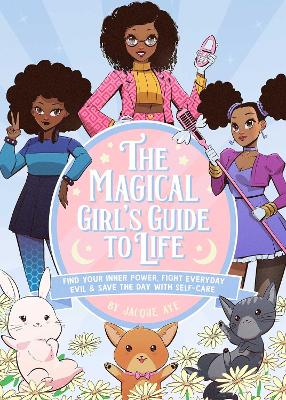 Cover of The Magical Girl's Guide To Life