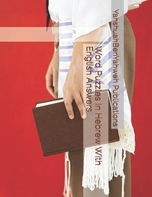 Book cover for Word Puzzles In Hebrew With English Answers