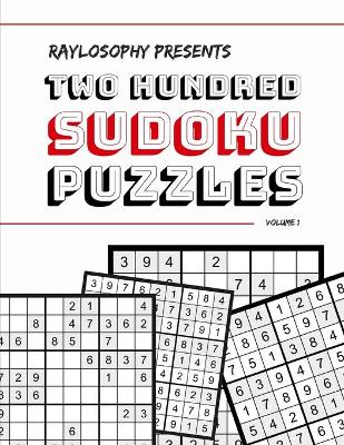 Book cover for Raylosophy Presents 200 Sudoku Puzzles