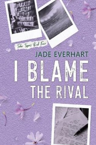 Cover of I Blame the Rival