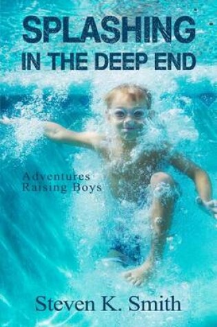 Cover of Splashing in the Deep End