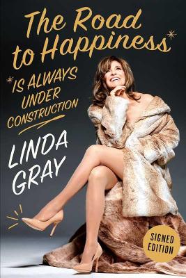 Book cover for The Road To Happiness Is Always Under Construction