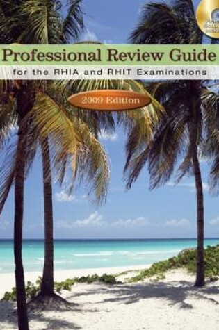 Cover of Professional Review Guide Forthe RHIA and RHIT Examinations 2009