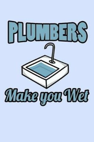 Cover of Plumbers Make You Web