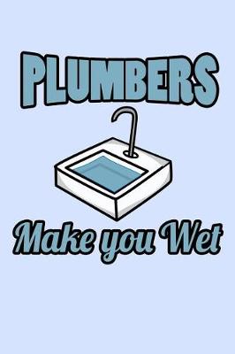 Book cover for Plumbers Make You Web