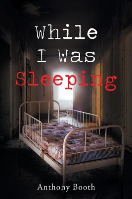 Cover of While I Was Sleeping