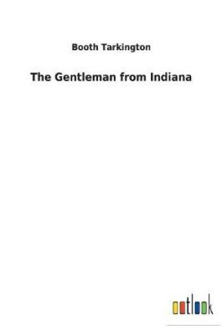 Cover of The Gentleman from Indiana