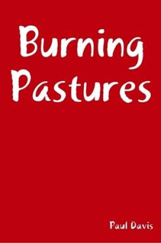 Cover of Burning Pastures