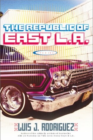 Cover of The Republic of East L.A.