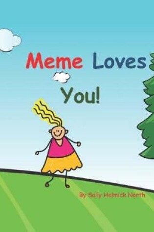 Cover of Meme Loves You!