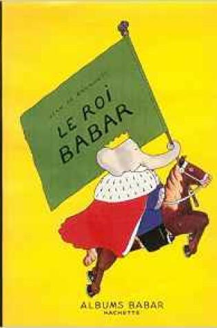 Cover of Rey Babar (Babar the King)