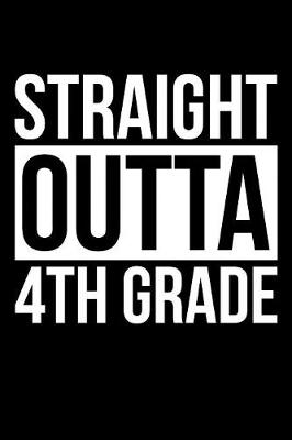 Book cover for Straight Outta 4th Grade