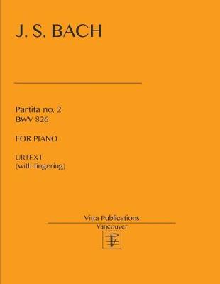 Book cover for Partita no. 2 BWV 826