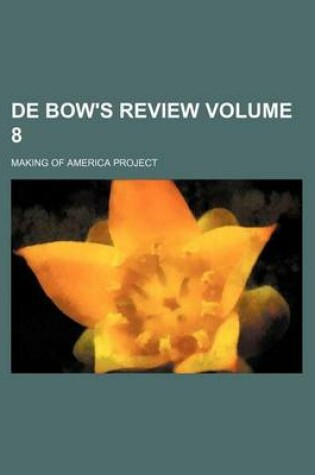 Cover of de Bow's Review Volume 8