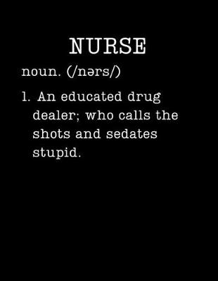 Book cover for Nurse - An Educated Drug Dealer