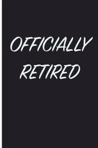 Cover of Officially Retired