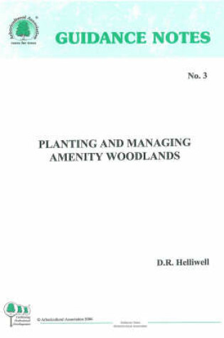 Cover of Planting and Managing Amenity Woodlands